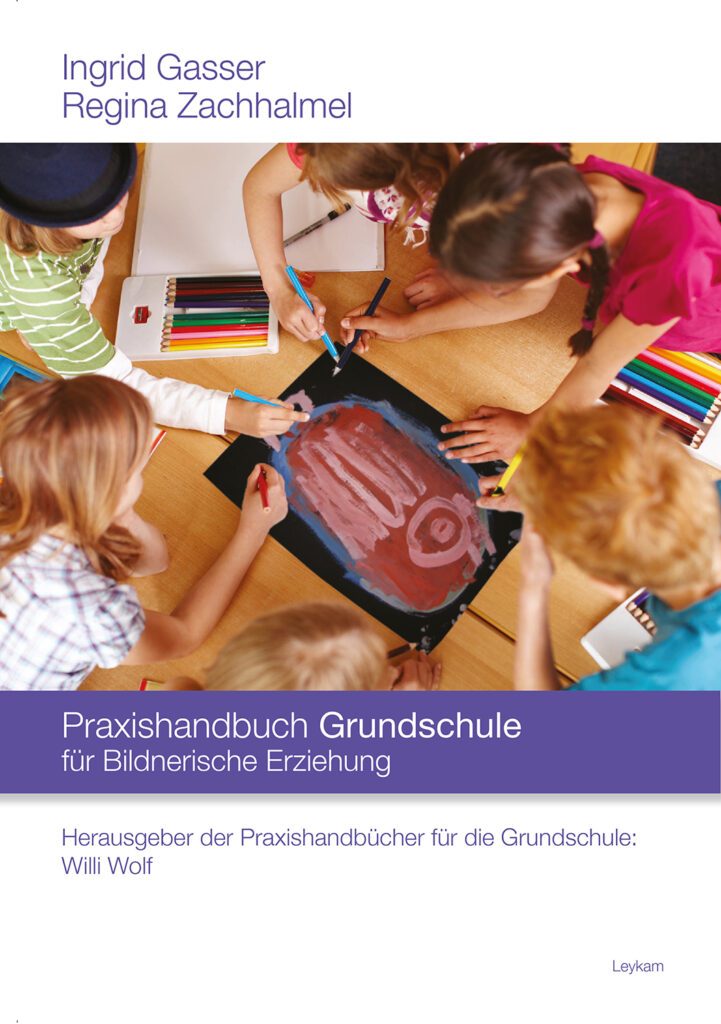 Praxishandbuch Grundschule für Bildnerische Erziehung