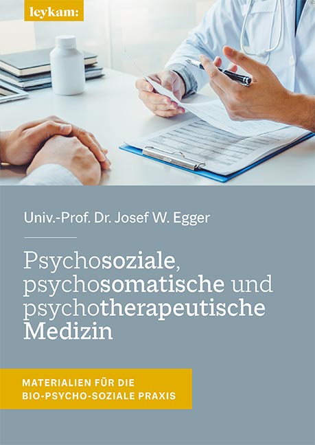 Psychosoziale, psychosomatische und psychotherapeutische Medizin