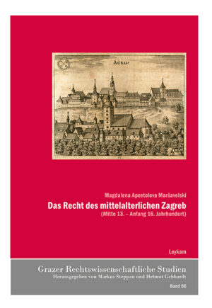 Das Recht des mittelalterlichen Zagreb