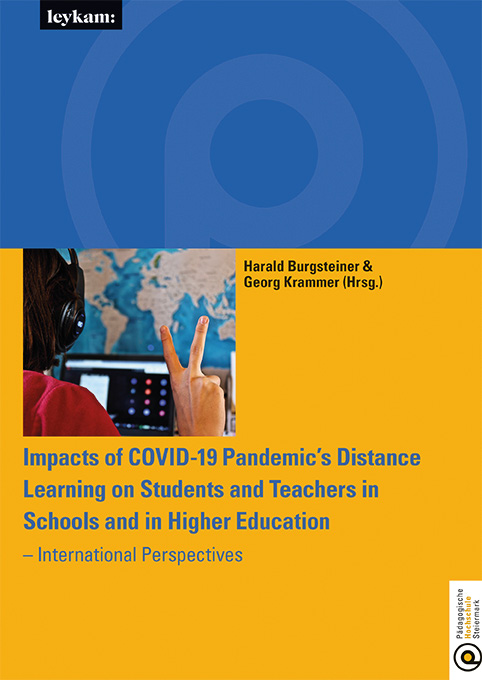Impacts of COVID-19 Pandemic’s Distance Learning on Students and Teachers in Schools and in Higher Education