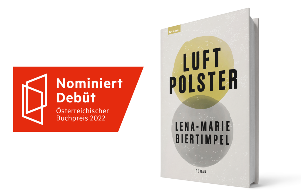»Luftpolster« für den Österreichischen Buchpreis 2022 (Shortlist Debütpreis) nominiert